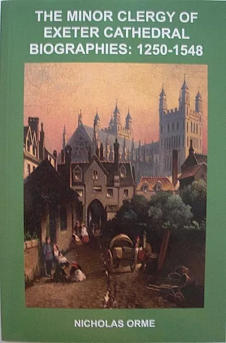 The Minor Clergy of Exeter Cathedral cover