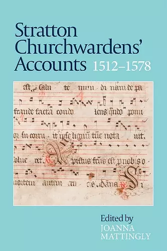 Stratton Churchwardens' Accounts, 1512-1578 cover
