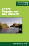 Short Papers on the Church cover