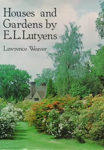 Houses and Gardens by E.L. Lutyens cover