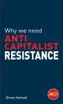 Why we need anticapitalist resistance cover