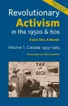 Revolutionary Activism in the 1950s & 60s cover