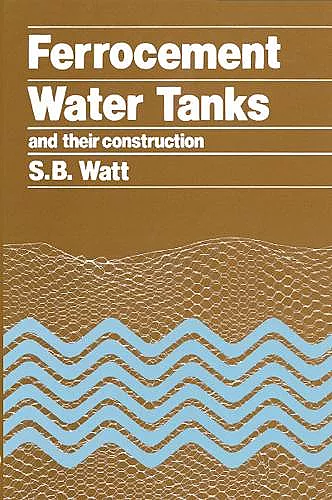 Ferrocement Water Tanks and their Construction cover