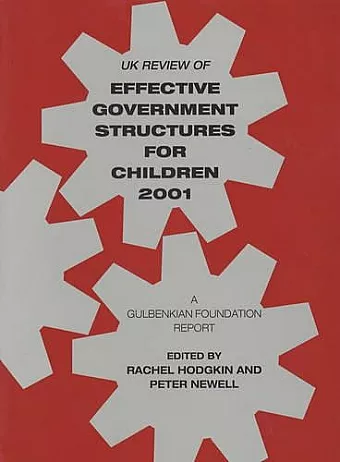 UK Review of Effective Government Structures for Children 2001 cover