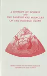 History of Norway & the Passion & Miracles of the Blessed Óláfr cover