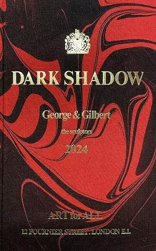 Gilbert & George: Dark Shadow cover