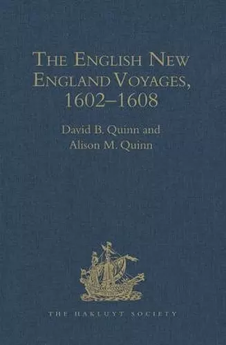 The English New England Voyages, 1602-1608 cover