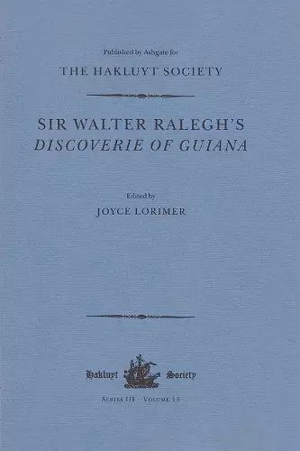 Sir Walter Ralegh's Discoverie of Guiana cover