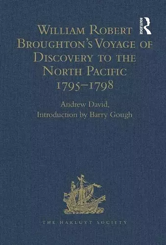 William Robert Broughton's Voyage of Discovery to the North Pacific 1795-1798 cover