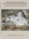 A Roman Villa and Other Iron Age and Roman Discoveries cover