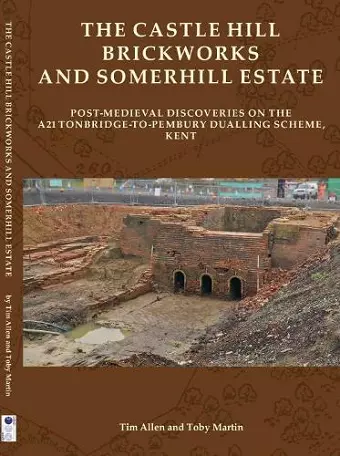 The Castle Hill Brickworks and Somerhill Estate cover