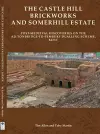 The Castle Hill Brickworks and Somerhill Estate cover