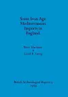 Some Iron Age Mediterranean Imports in England cover