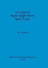 A Corpus of Pagan Anglo-Saxon Spear-types cover