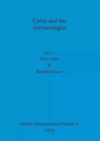 Coins and the Archaeologist cover