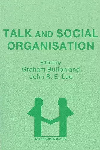 Talk and Social Organisation cover