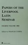 Papers of the Liverpool Latin Seminar, Vol 4, 1983 cover