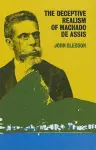 The Deceptive Realism of Machado de Assis cover