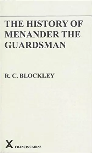 The History of Menander the Guardsman. Introductory essay, text, translation and historiographical notes cover