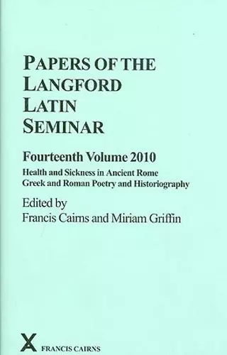 Papers of the Langford Latin Seminar, Fourteenth Volume, 2010 cover