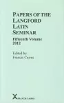 Papers of the Langford Latin Seminar, 15, 2012 cover