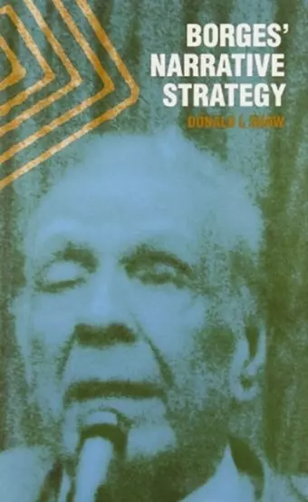 Borges' Narrative Strategy cover