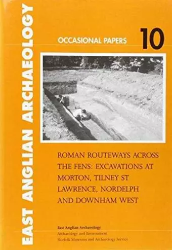 Roman Routeways across the Fens cover