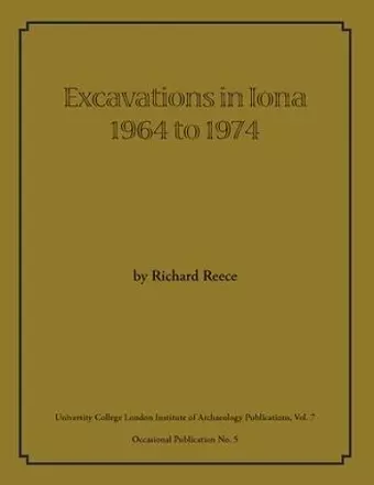 Excavations in Iona 1964 to 1974 cover