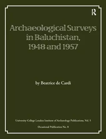 Archaeological Surveys in Baluchistan, 1948 and 1957 cover