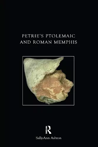 Petrie's Ptolemaic and Roman Memphis cover