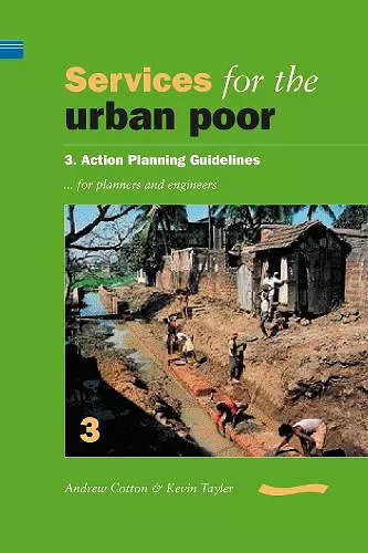 Services for the Urban Poor: Section 3. Action Planning Guidelines for Planners and Engineers cover