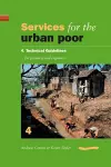 Services for the Urban Poor: Section 4. Technical Guidelines for Planners and Engineers cover