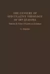 The Censure of Speculative Theology of Ibn Qudama (Tahrim al-Nazar fi Kutub al al-Kalam) cover