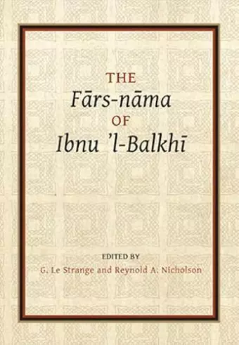 Fārs-nāma of Ibnu l-Balkhī cover