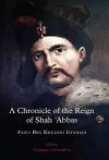 A Chronicle of the Reign of Shah 'Abbas cover