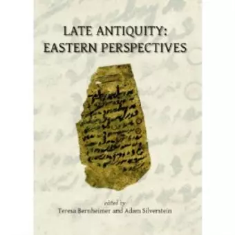 Late Antiquity: Eastern Perspectives cover