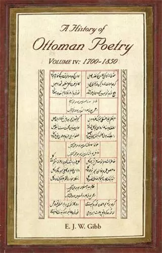 A History of Ottoman Poetry Volume IV cover