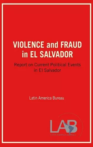 Violence and Fraud in El Salvador cover