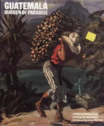 Guatemala: Burden of Paradise cover