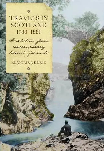 Travels in Scotland, 1788-1881 cover