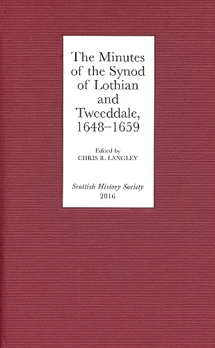The Minutes of the Synod of Lothian and Tweeddale, 1648-1659 cover