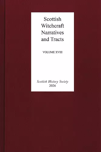 Scottish Witchcraft Narratives and Tracts cover
