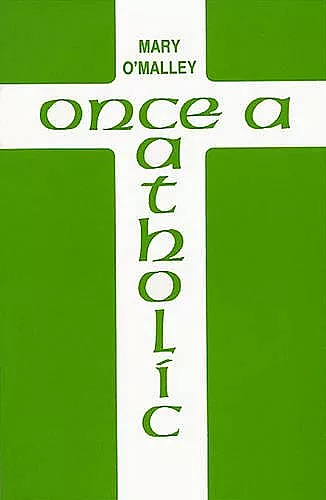 Once a Catholic cover