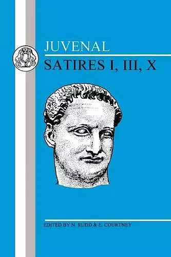 Juvenal: Satires I, III, X cover