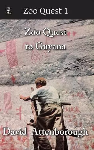 Zoo Quest to Guyana cover
