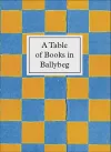 A Table of Books in Ballybeg cover