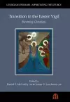 Transition in the Easter Vigil cover