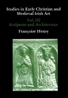 Studies in Early Christian and Medieval Irish Art, Volume III cover