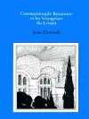 Constaninople Byzantine et les Voyageurs de Levant cover