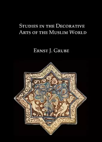 Studies in the Decorative Arts of the Muslim World cover